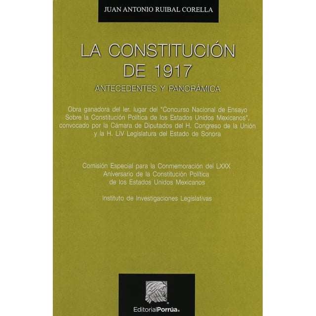 La Constitución de 1917 Editorial Porrúa 9786070926785