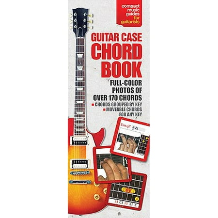 The Guitar Case Chord Book in Full Color : Compact Reference Library