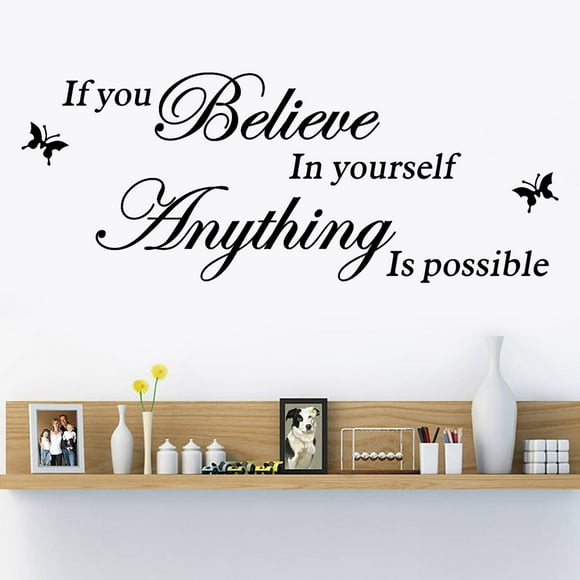 Vadktai If You Believe in Yourself Anything is Possible Waterproof Removable Wall Sticker Home Room Office Decor Decoration