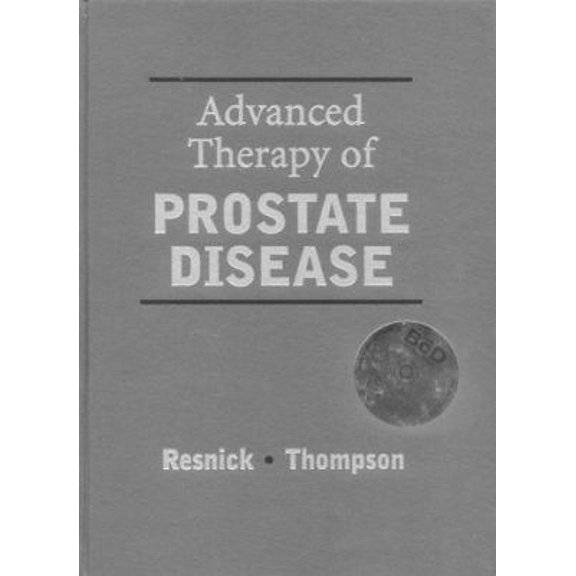 Pre-Owned Advanced Therapy of Prostate Disease (Hardcover) 1550091026 9781550091021