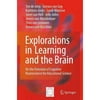 Explorations in Learning and the Brain: On the Potential of Cognitive Neuroscience for Educational Science