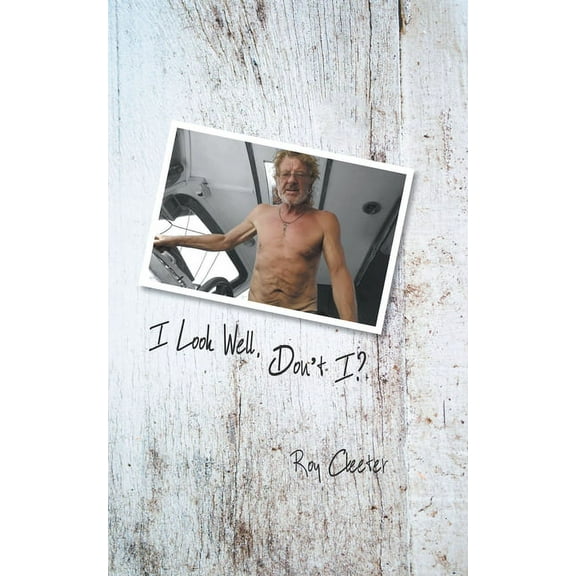 I Look Well, Don't I? (Hardcover)