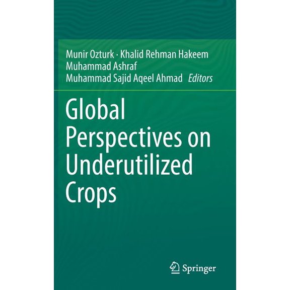 Global Perspectives on Underutilized Crops, (Hardcover)