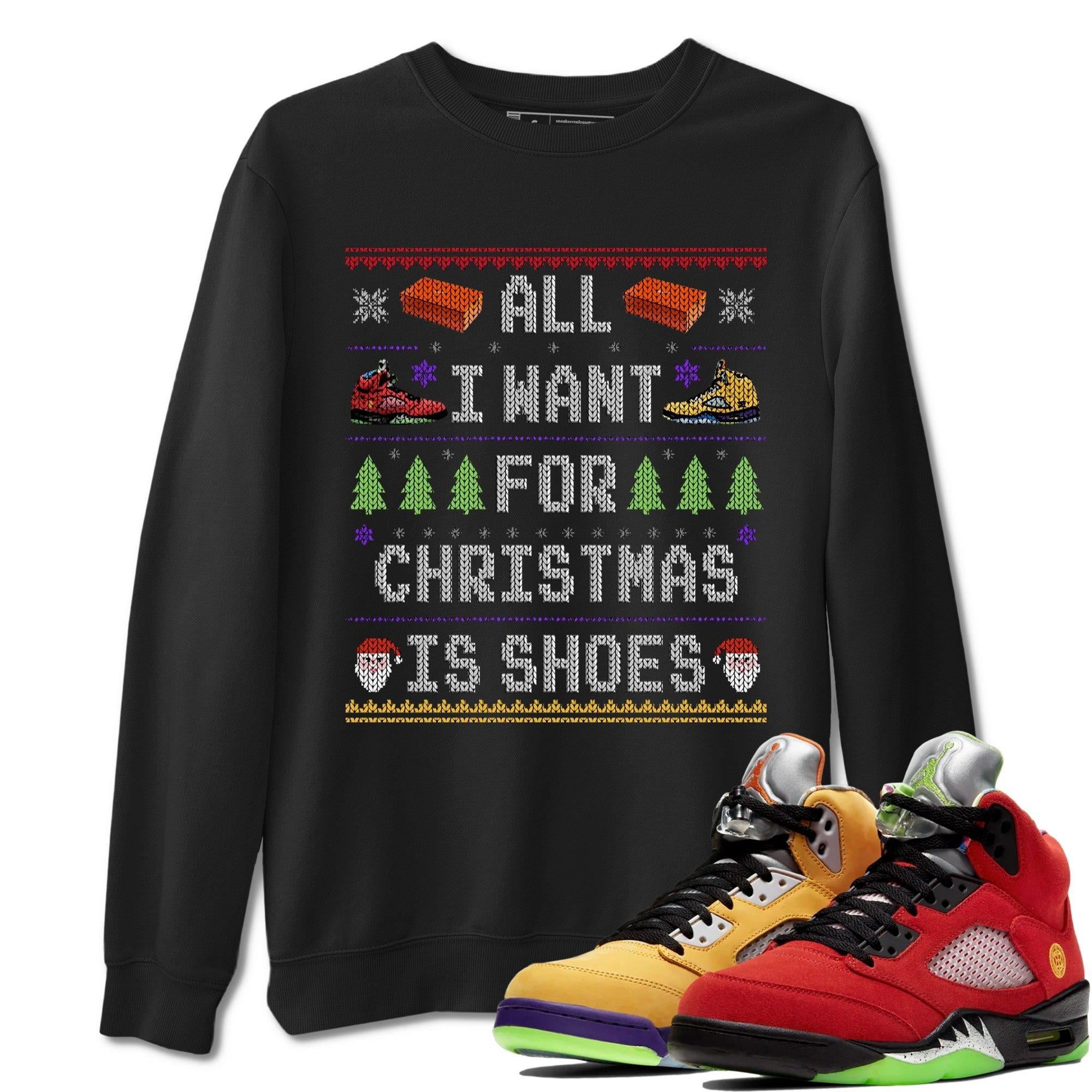 Christmas Is Shoes Sweatshirt Jordan 