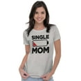 thumbnail image 3 of Single Mom Funny Dying Battery Joke Womens Slim Fit Graphic Tee Brisco Brands M, 3 of 5