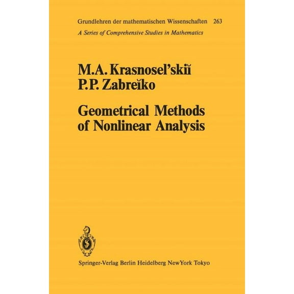 Grundlehren Der Mathematischen Wissensch Geometrical Methods of Nonlinear Analysis, Book 263, (Paperback)