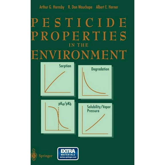Pesticide Properties in the Environment, (Hardcover)