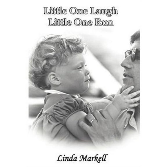 Little One Laugh Little One Run