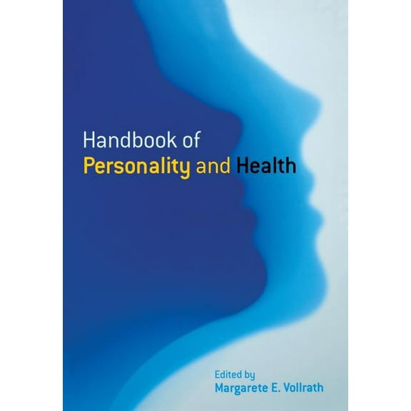 Handbook of Personality and He, (Paperback)