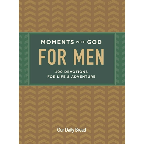 Pre-Owned Moments with God for Men: 100 Devotions for Life and Adventure (Hardcover) 1640701729 9781640701724