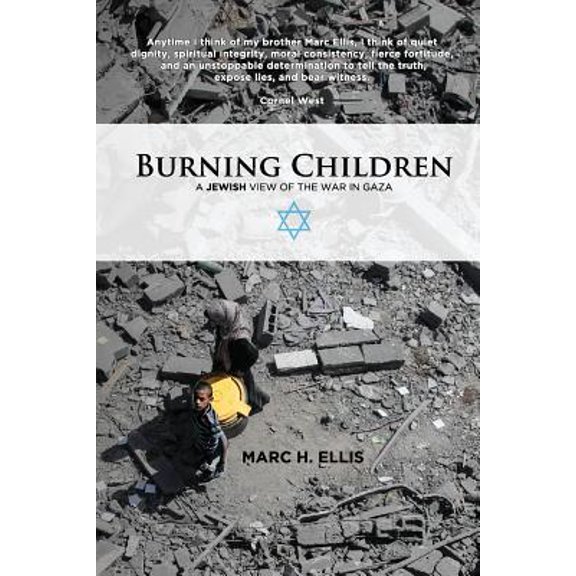 Burning Children - A Jewish View of the War in Gaza Paperback