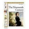 The Nineteenth Century [Hardcover - Used]