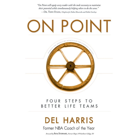 Pre-Owned On Point: Four Steps to Better Life Teams (Paperback)
