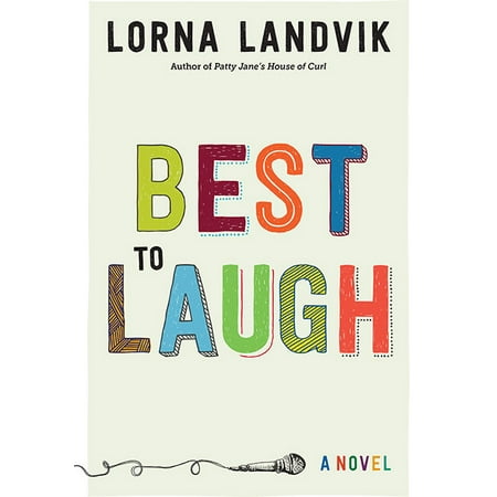 Best to Laugh : A Novel