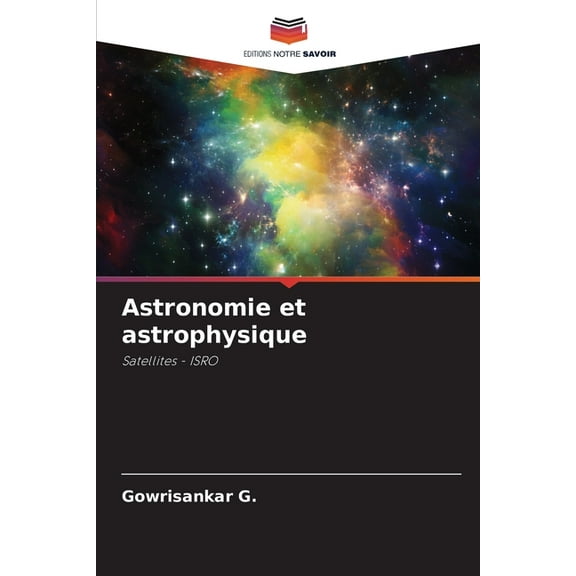 Astronomie et astrophysique, (Paperback)