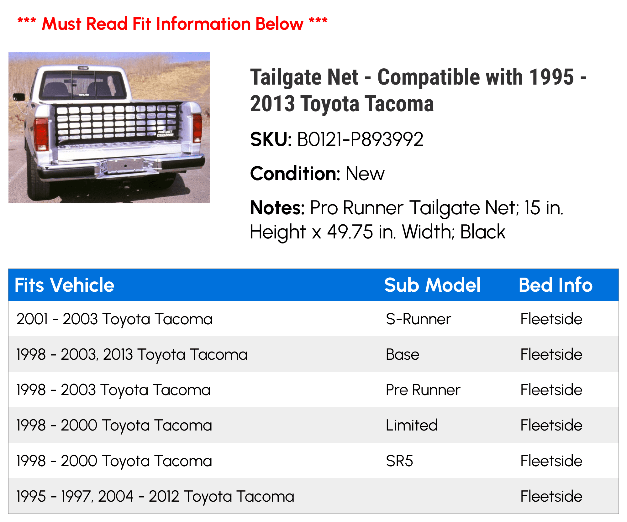Tailgate Net - Compatible with 1995 - 2013 Toyota Tacoma 1996 1997 1998 1999 2000 2001 2002 2003 2004 2005 2006 2007 2008 2009 2010 2011 2012