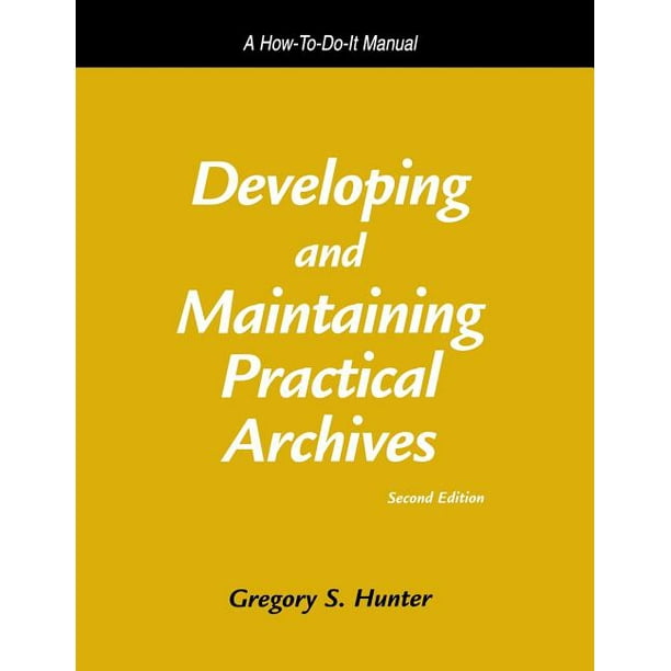 HowToDoIt Manuals for Libraries Developing and Maintaining