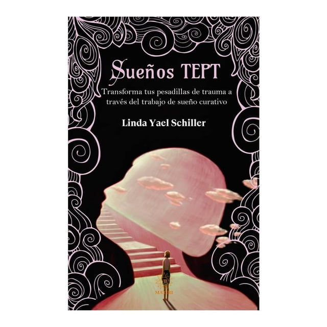 Sueños TEPT Colección Holística Matri Linda Yael Schiller