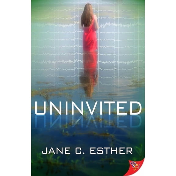 Uninvited (Paperback) by Jane C Esther
