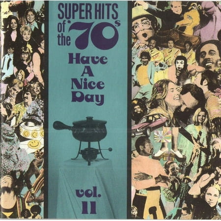 Various - Super Hits of the 70's, Have a Nice Day Volume 11 - Audio CD