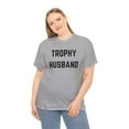 thumbnail image 4 of Trophy Husband - Gift for him Unisex Heavy Cotton Tee, 4 of 4