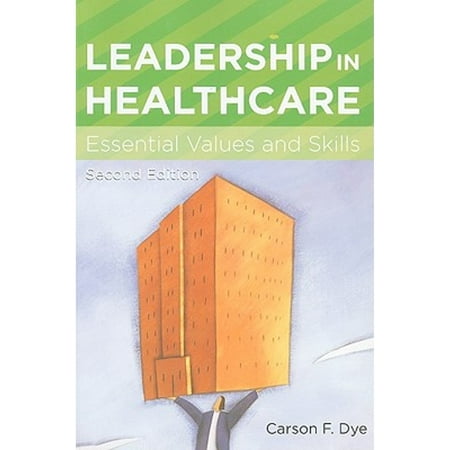 UPC: 9781567933550 | ACHE Management: Leadership in Healthcare : Essential Values and Skills (Edition 2) (Paperback)