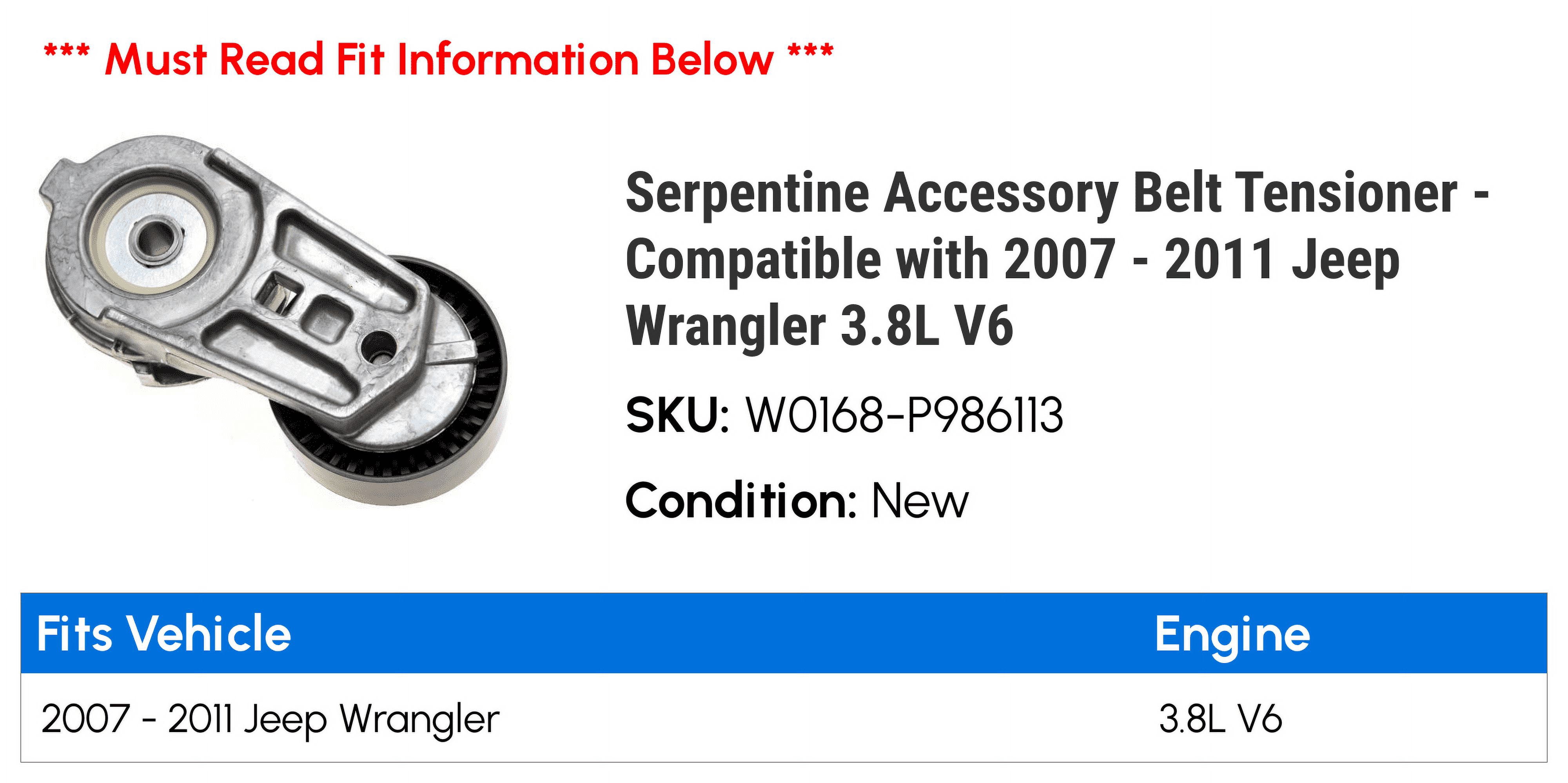 Serpentine Accessory Belt Tensioner - Compatible with 2007 - 2011 Jeep Wrangler 3.8L V6 2008 2009 2010