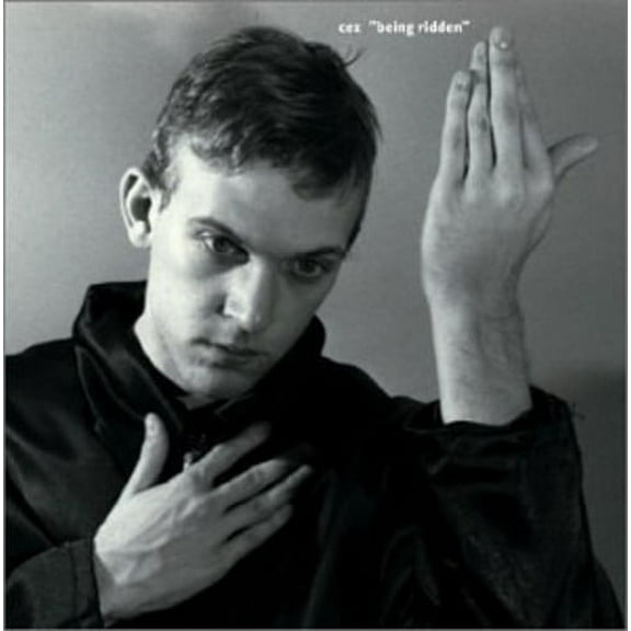 Cex - Being Ridden - Music & Performance - CD