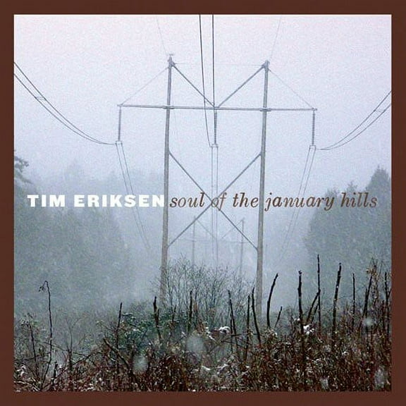 Tim Eriksen - Soul of the January Hills - Music & Performance - CD