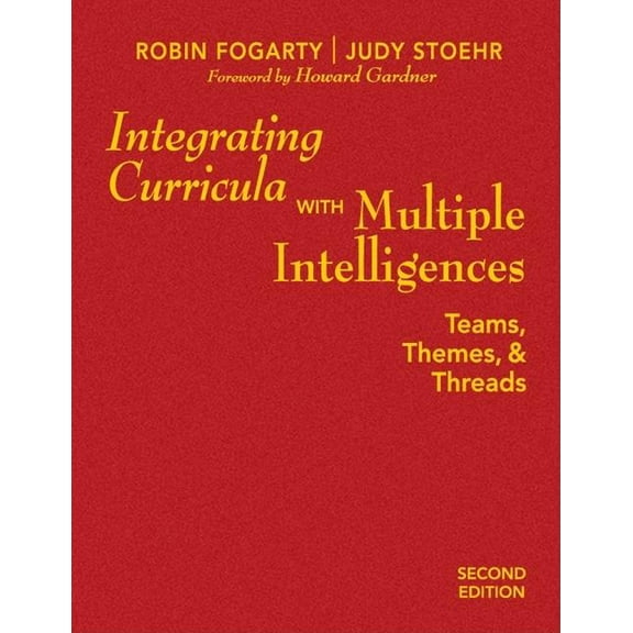 Integrating Curricula With Multiple Intelligences: Teams, Themes, and Threads, (Hardcover)