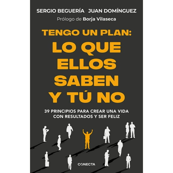 Tengo Un Plan: Lo Que Ellos Saben Y Tú No / I Have a Plan, (Paperback)