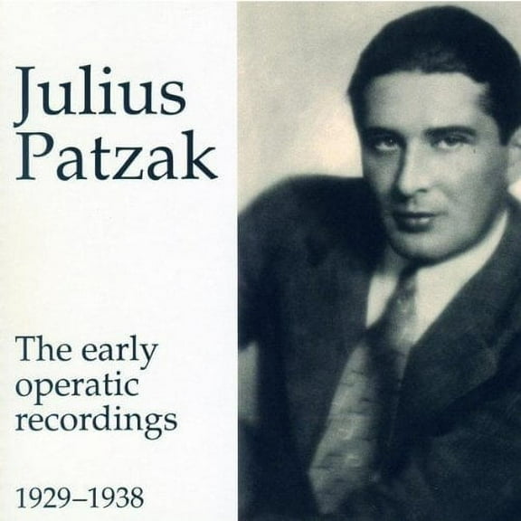 Julius Patzak - Early Operatic Recordings - Classical - CD