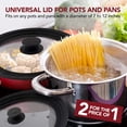 thumbnail image 7 of Modern Innovations Universal Lids (Set of 2) Fits 7 to 12-Inch Cookware, Silicone Replacement Pan Lid, Glass Top Covers for Skillets, Pots, Frying Pans, Cast Iron, CrockPot - Black, 7 of 7