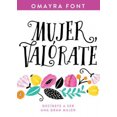 thumbnail image 3 of Mujer, Val3rate: Decdete a ser una gran Mujer (Édition Espagnole), 3 of 4