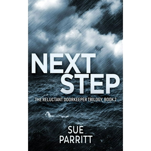 The Reluctant Doorkeeper Trilogy: Next Step (Hardcover)(Large Print)