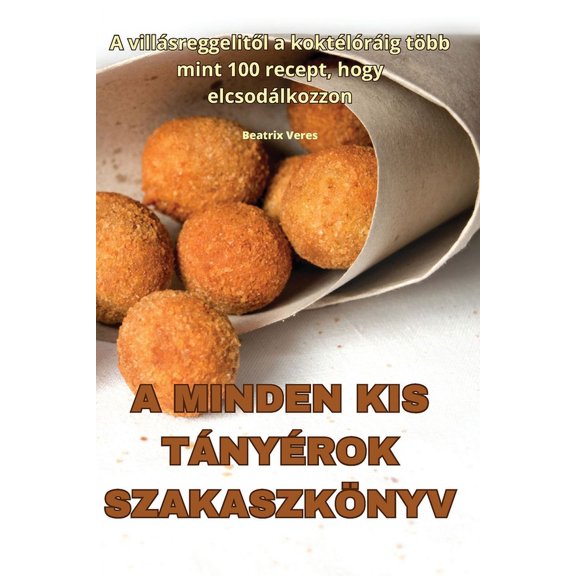 A Minden Kis TÃ¡nyÃ©rok SzakaszkÃ¶nyv, (Paperback)