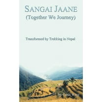 Sangai Jaane: (Together We Journey), (Paperback)