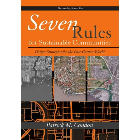 UPC: 9781597266659 | Seven Rules for Sustainable Communities : Design Strategies for the Post Carbon World (Paperback)