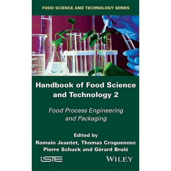 Handbook of Food Science and Technology 2: Food Process Engineering and Packaging (Hardcover)
