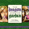 thumbnail image 1 of Pre-Owned Old Stories: The Dragon & the Garden (Series #01) (Hardcover), 1 of 1