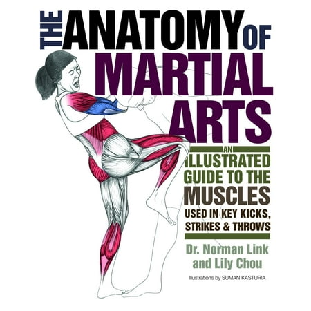 ISBN 9781569757871 product image for The Anatomy of Martial Arts : An Illustrated Guide to the Muscles Used in Key Ki | upcitemdb.com