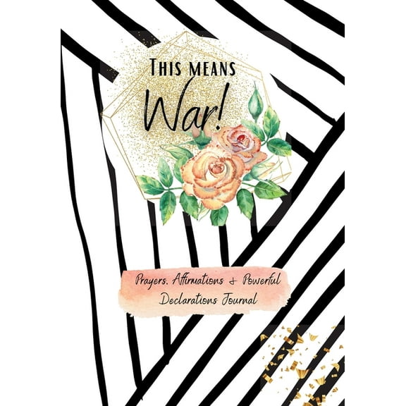 This Means War!: Prayer Journal, (Paperback)