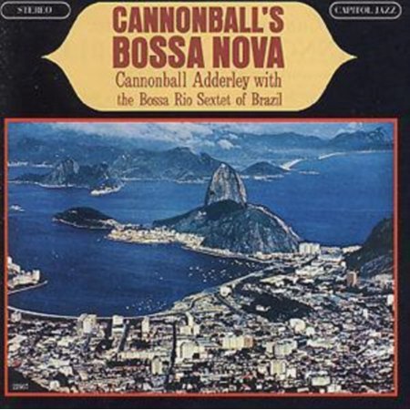 CANNONBALL'S BOSSA NOVA