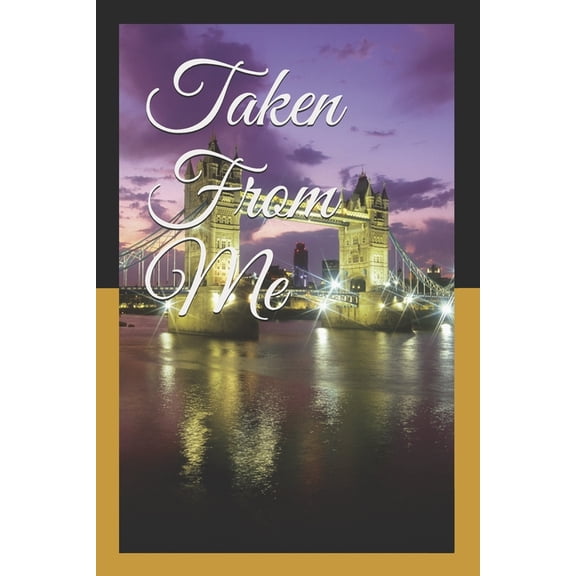 Taken From Me (Paperback)