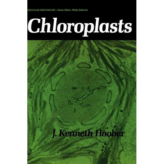 Cellular Organelles Chloroplasts, (Hardcover)