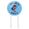 thumbnail image 1 of Acrylic Dressed To Krill Kill Funny Humor Cake Topper Party Decoration for Wedding Anniversary Birthday Graduation, 1 of 7