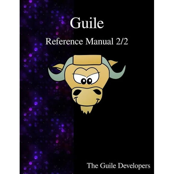 Guile Reference Manual 2/2 (Paperback)