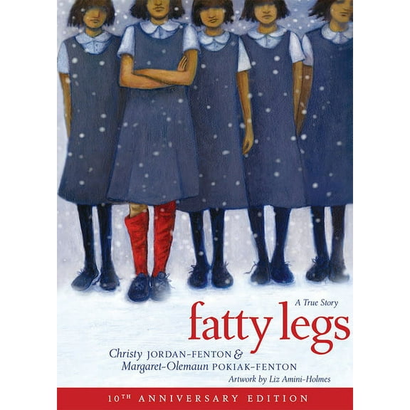 Fatty Legs (10th Anniversary Edition), (Hardcover)