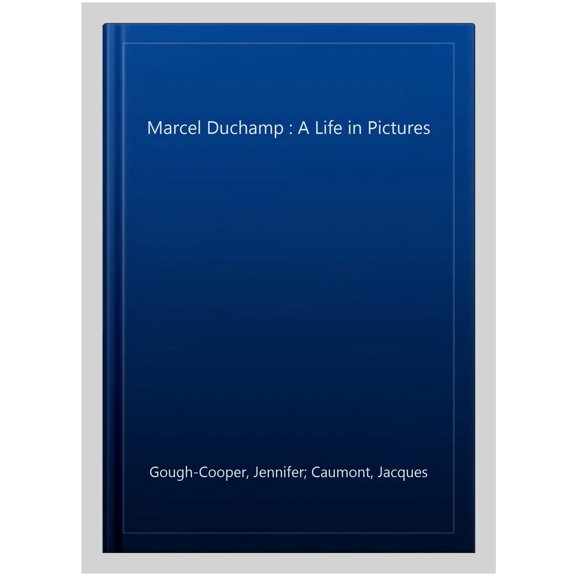 Pre-Owned Marcel Duchamp Jennifer Gough-Cooper,Jacques Caumont (Hardcover)