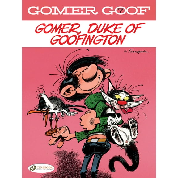 Gomer Goof: Gomer, Duke of Goofington (Paperback)